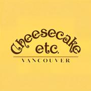 Vancouver Cheesecake Café: Cheesecake Etc.